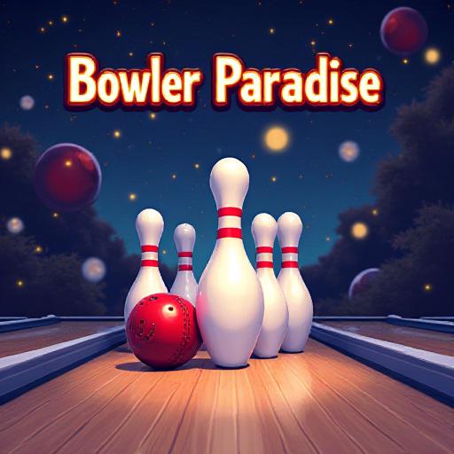 Bowler Paradise
